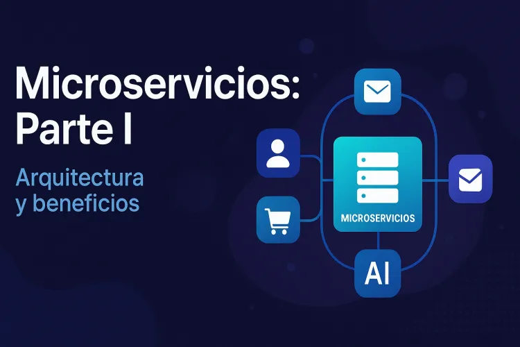 Microservicios: Parte I